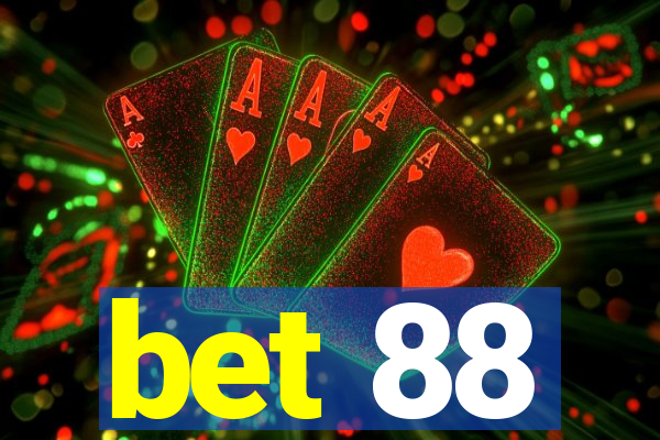 bet 88